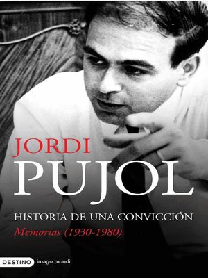 cover image of Historia de una convicción. Memorias (1930-1980)